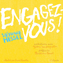 Engagez-vous! [illustrée]